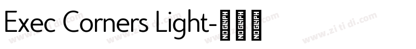 Exec Corners Light字体转换